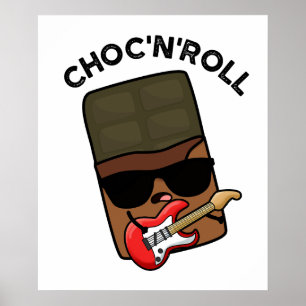 Choc and Roll Funny Chocolate Puff Poster