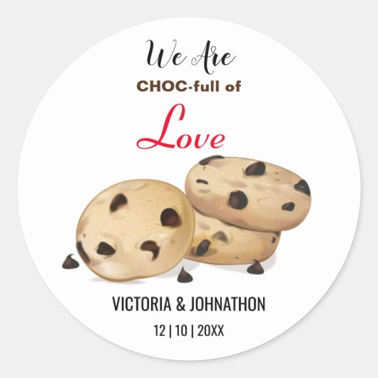 Choc full of Liebe Cookie Vielen Dank | Hochzeitsf Runder Aufkleber (Vorderseite)
