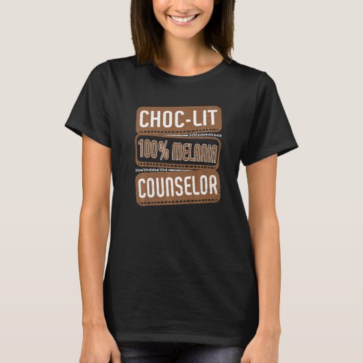 Choc-lit 100 Melanin Counselor Proud Black History T-Shirt (Vorderseite)