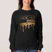 Choc Lit Melanin Black Pride History BHM African M Sweatshirt (Vorderseite)