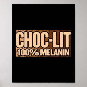 Choc Lit Melanin Schwarzer Geschichtsmonat Stolz S Poster