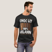 Choclit 100% Melanin T-Shirt (Vorne ganz)