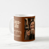 Choco-Late Alles Kann Warten Foto-Kaffeetasse Kaffeetasse (Vorderseite Links)