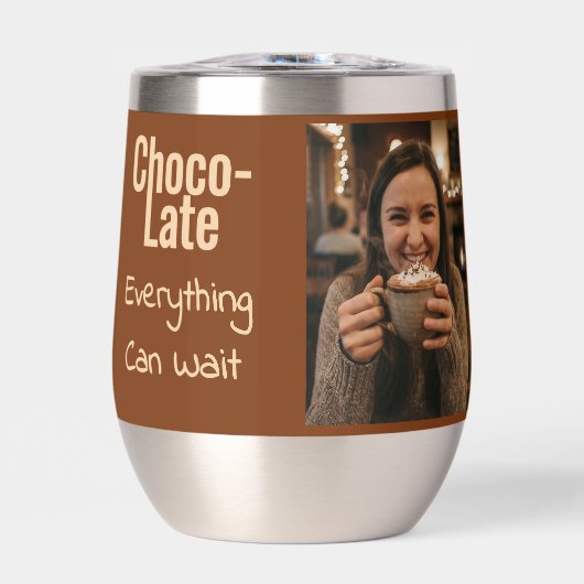 Choco-Late Everything Can Wait 2 Photo  (Vorderseite)