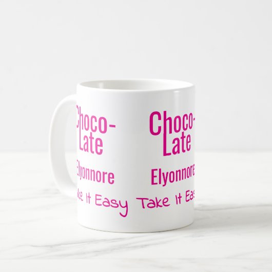 Choco-Late Take It Easy Personalized Mug Kaffeetasse (Vorderseite Links)