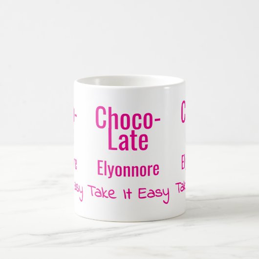 Choco-Late Take It Easy Personalized Mug Kaffeetasse (Mittel)