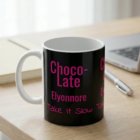 Choco-Late Take It Slow Personalized Mug Kaffeetasse