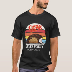 Choco Taco Vergessen Sie nie Stil T-Shirt