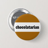 chocolatarian button (Vorne & Hinten)