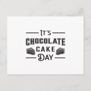 Chocolate Cake Day Cocoa Candy Liebe Süßes Geschen Postkarte