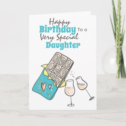 Chocolate Champagner Tochter Geburtstagwünsche Karte (Vorderseite)