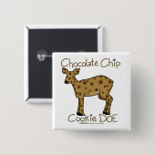 Chocolate Chip Cookie Doe Button (Vorne & Hinten)