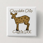 Chocolate Chip Cookie Doe Button (Vorderseite)