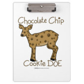 Chocolate Chip Cookie Doe Klemmbrett (Vorderseite)