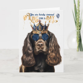 Chocolate Cocker Dog King für einen Tag Funny Birt Karte