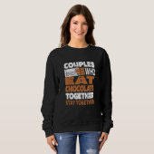 Chocolate Couple Chocoholic Choco Cocoa Candy Bar  Sweatshirt (Vorne ganz)