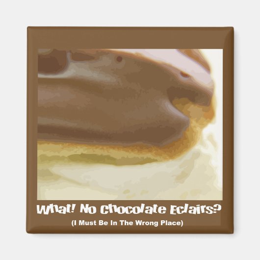 Chocolate Eclair Magnet (Vorne)