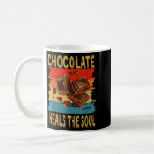 Chocolate Heals The Soul Funny Chocolate Lovers Re Kaffeetasse (Links)