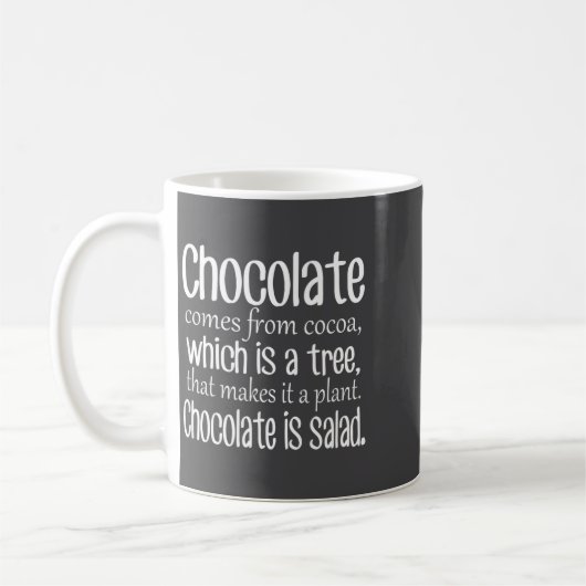 Chocolate Is Salad Funny Diet Quote  Kaffeetasse (Links)