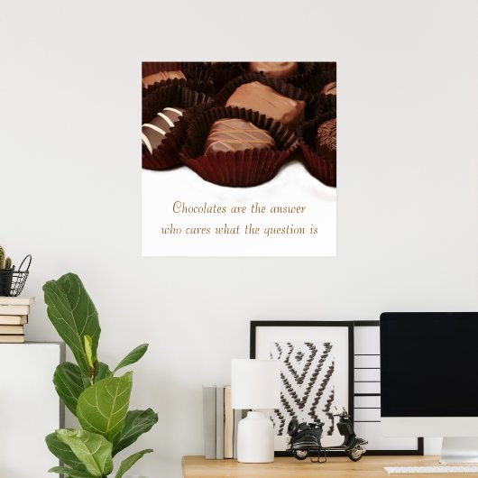 Chocolate is the answer sentiment and image poster (Heimbüro)