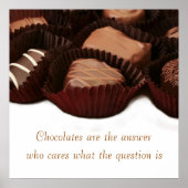 Chocolate is the answer sentiment and image poster (Vorne)