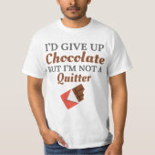 Chocolate Lover I von Give Up Chocolate But I'm No T-Shirt (Vorderseite)
