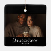 Chocolate Lovers Couple Established Photo Gift Keramikornament (Rückseite)
