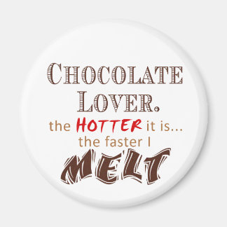 Chocolate Melt Magnet