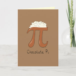 Chocolate Pi Tag Symbol Mathelehrer Lustig Karte