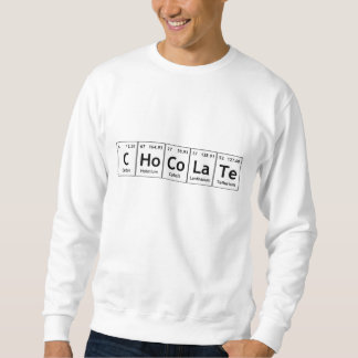 CHoCoLaTe Science Periodic Table Words Elements Sweatshirt