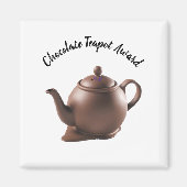 Chocolate Teapot Award Magnet (Vorne)