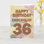 Chocololic 36. Geburtstagkarte Karte (Gelbe Blume)