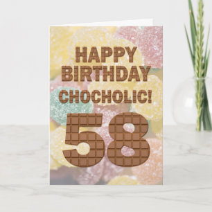 Chocololic 58. Geburtstagkarte Karte