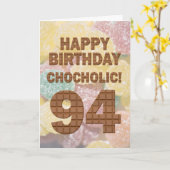 Chocololic 94. Geburtstagkarte Karte (Gelbe Blume)