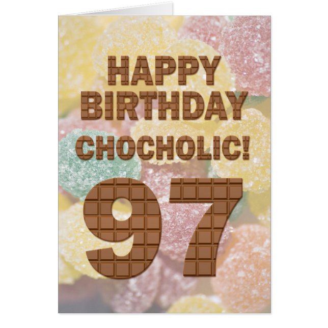 Chocololic 97. Geburtstagkarte (Vorne)