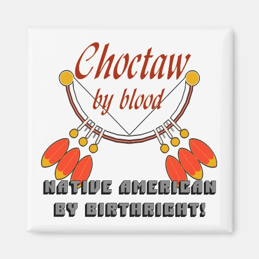 Choctaw Magnet (Vorne)