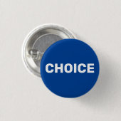 Choice blue women für Abtreibungsrechte Button (Vorne & Hinten)