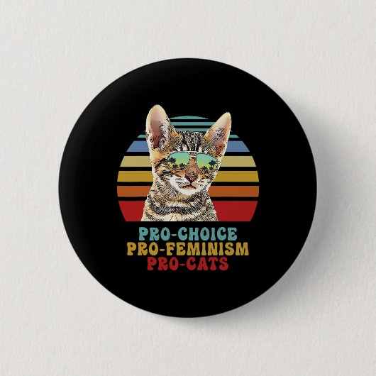 Choice Pro Feminismus Pro Katzen Frauenrechte Femi Button (Vorderseite)