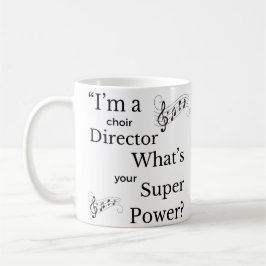 "Choir Director Superpower" Kaffeetasse