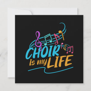 Choir Is My Life Singing Singer Band Musician Gift Einladung