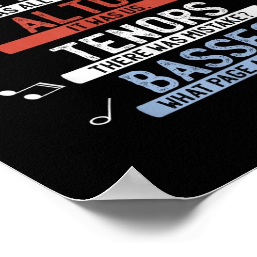 Choir Joke Shirt _ Funny Music Singing T-Shirt _ M Poster (Ecke)