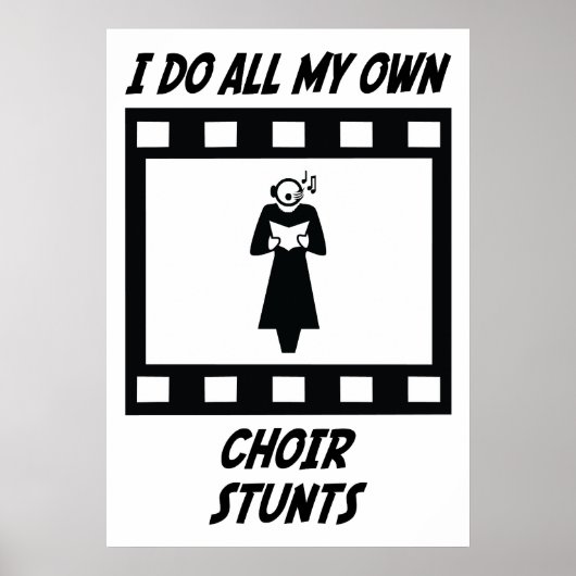 Choir Stunts Poster (Vorne)