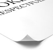 Choke Me Respectfully Funny Quote Meme  Poster (Ecke)