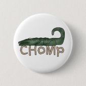 Chomp Alligator Button (Vorderseite)