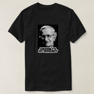 Chomskys mein Homeboy T-Shirt