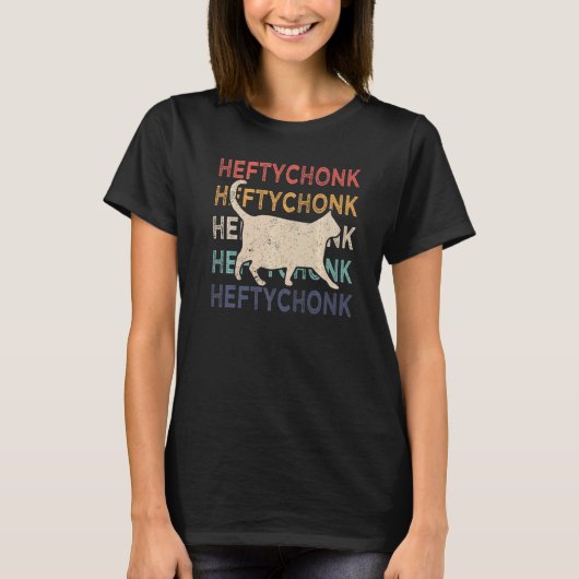 Chonk Cat Chonk Meme Fat Cat Retro Heftychonk T-Shirt (Vorderseite)