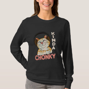 Chonk Cat Meme Cat Mama Katze Vater Sonnenübergewi T-Shirt