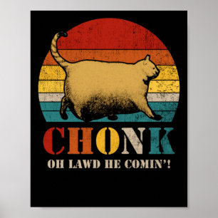 Chonk Cat Scale Meme Retro Style Vintag Memes Poster