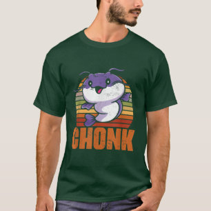 Chonk Funny Catfish Fishing Spaß für einen Fisch T-Shirt