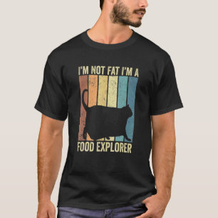 Chonk Meme Katze I M Bin Nicht Fett I M Ein Food E T-Shirt